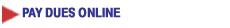 Click to Pay Your Dues online